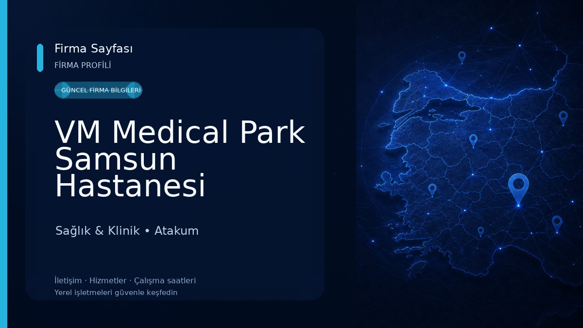 VM Medical Park Samsun Hastanesi Sağlık & Klinik