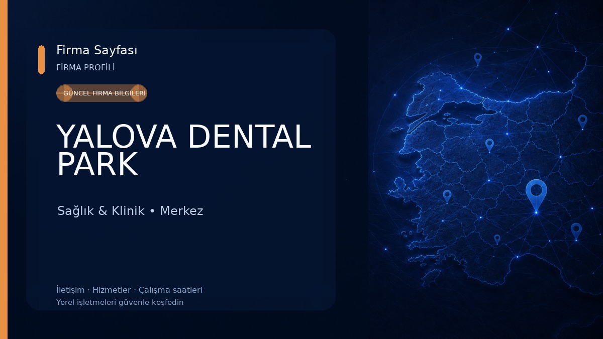 YALOVA DENTAL PARK Sağlık & Klinik