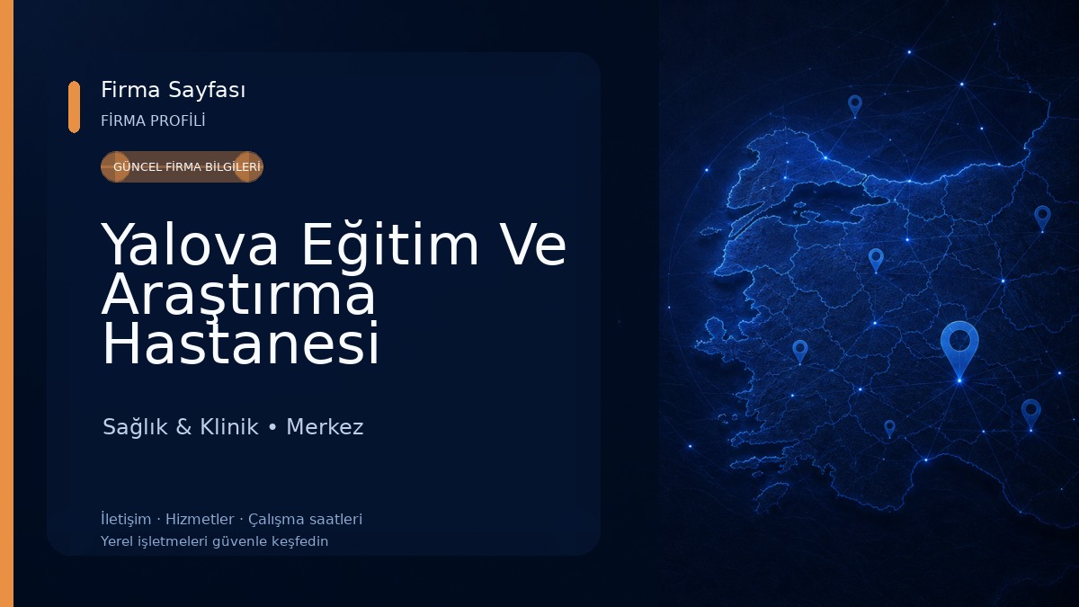 Yalova Eğitim Ve Araştırma Hastanesi Sağlık & Klinik