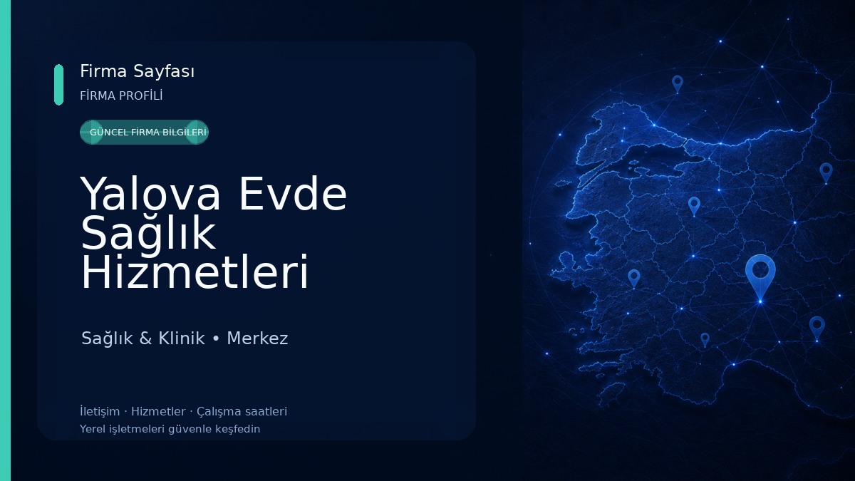 Yalova Evde Sağlık Hizmetleri Sağlık & Klinik
