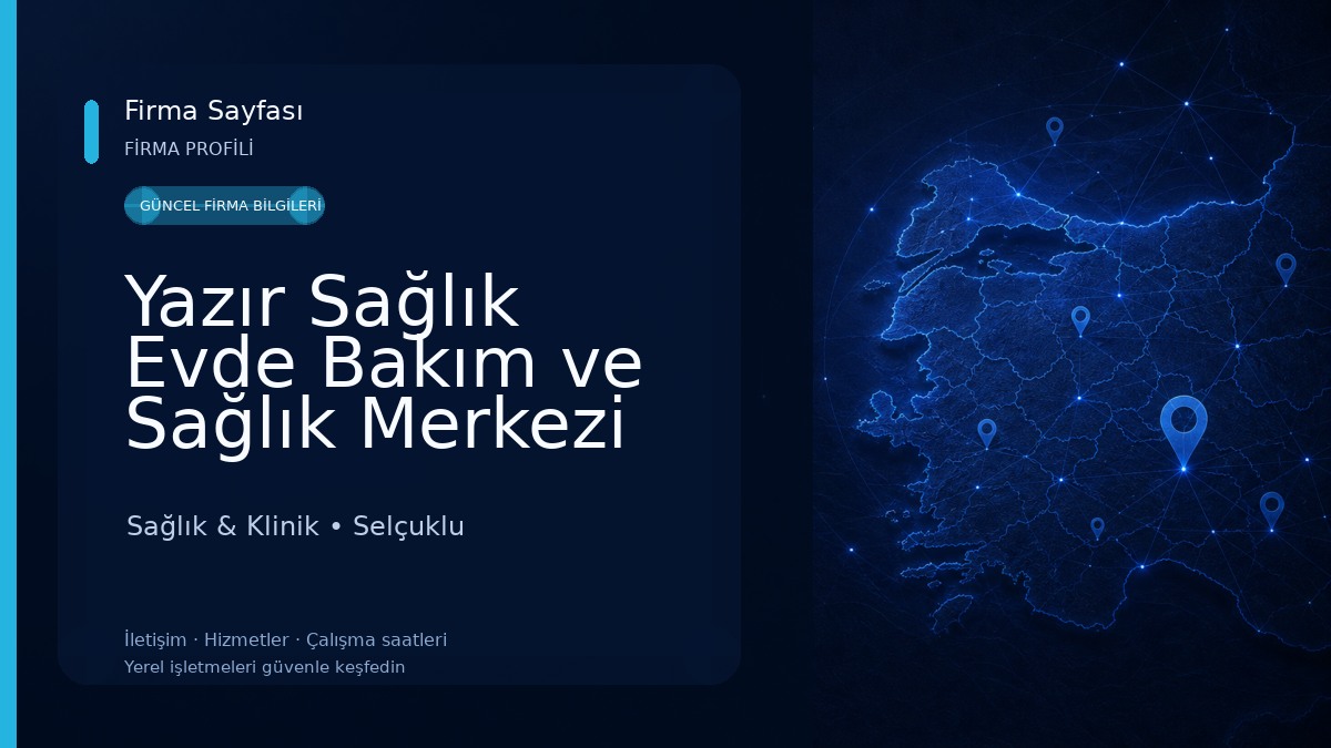 Yazır Sağlık Evde Bakım ve Sağlık Merkezi