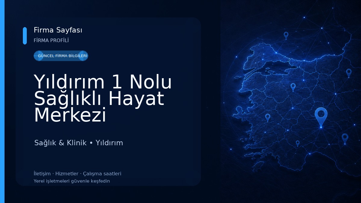 Yıldırım 1 Nolu Sağlıklı Hayat Merkezi Sağlık & Klinik