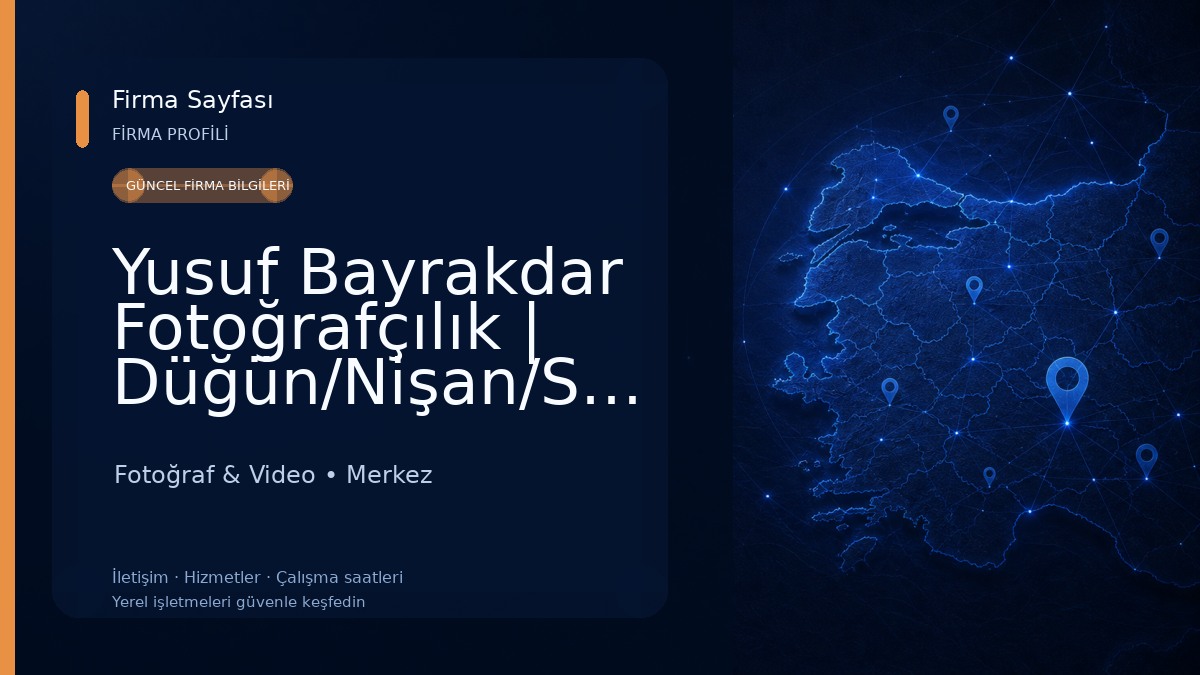 Yusuf Bayrakdar Fotoğrafçılık | Düğün/Nişan/Sünnet Çekimi Fotoğraf & Video